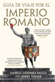 Title: Guía de viaje por el Imperio romano, Author: Jerry Toner