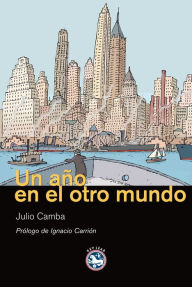 Title: Un año en el otro mundo, Author: Julio Camba