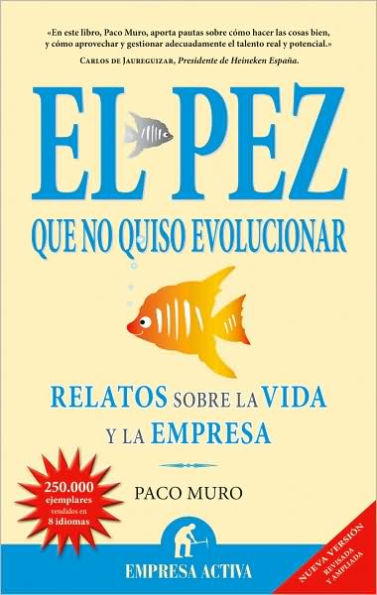 El pez que no quiso evolucionar (The Fish That did Not Want to Evolve)