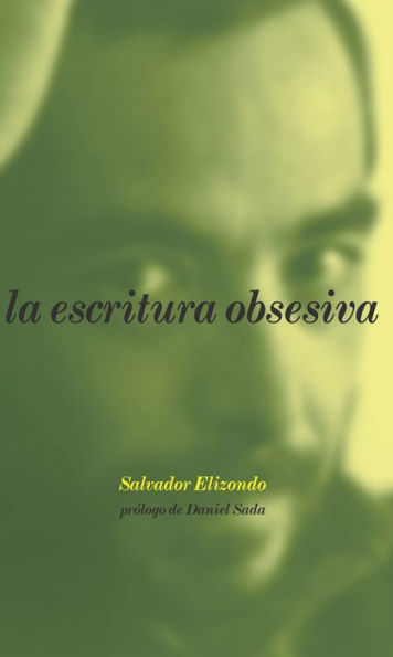 La escritura obsesiva: Obsessive Writing, Spanish Edition