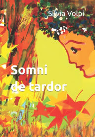Title: Somni de tardor, Author: Sïlvia Volpi