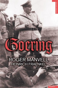 Title: Goering, Author: Roger Manvell