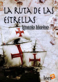 Title: La ruta de las estrellas, Author: Ignacio Merino