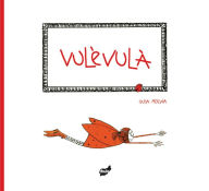 Title: Vulï¿½vulï¿½, Author: Olga Molina