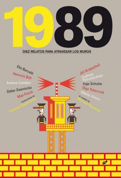 1989: Diez relatos para atravesar los muros