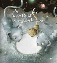 Title: ï¿½scar y los gatos lunares, Author: Lynda Gene Rymond