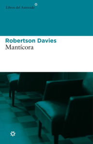 Title: Mantícora, Author: Robertson Davies