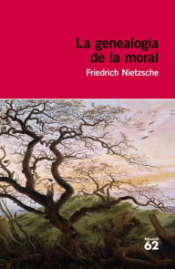 Title: La genealogia de la moral, Author: Friedrich Nietzsche