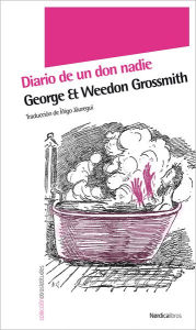 Title: Diario de un don nadie, Author: George Grossmith