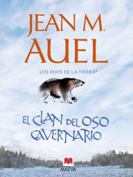 Title: El clan del oso cavernario: (LOS HIJOS DE LA TIERRA 1), Author: Jean Marie Auel