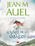 Alternative view 1 of El valle de los caballos: (LOS HIJOS DE LA TIERRA 2)