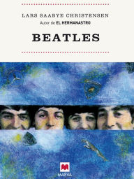 Title: Beatles (en español), Author: Lars Saabye Christensen