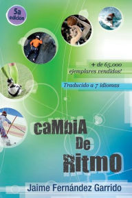 Ebook in italiano download gratis Cambia de ritmo by Jaime Fernandez, Jaime Fernández, Jaime Fernández Garrido