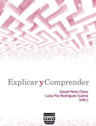 Title: Explicar y comprender, Author: David Perez Chico