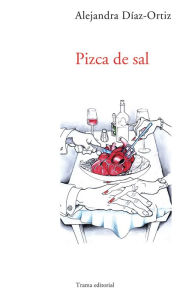 Title: Pizca de sal, Author: Alejandra Díaz-Ortiz