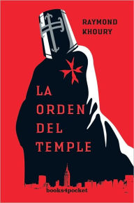 La orden del Temple (The Last Templar)