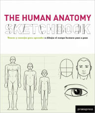 The Human Anatomy Sketchbook