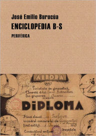 Title: Enciclopedia B-S, Author: Josï Emilio Burucïa