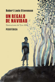 Title: Un regalo de navidad, Author: Robert Louis Stevenson