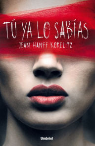 Title: Tú ya lo sabías (You Should Have Known), Author: Jean Hanff Korelitz