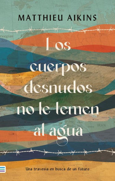 Cuerpos desnudos no le temen al agua, Los