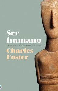 Title: Ser humano, Author: Charles Foster