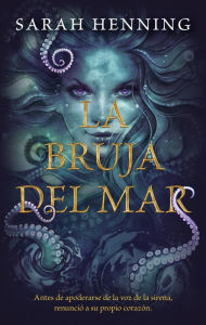 Title: La Bruja del mar, Author: Sarah Henning