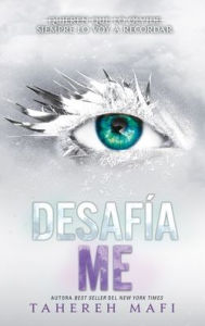 LA PIEL DE JULIETTE (SHATTER ME #1) - TAHEREH MAFI