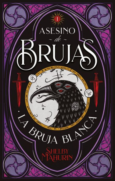 La bruja blanca: Asesino de brujas, volumen 1 / Serpent & Dove