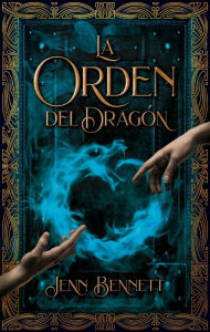 Title: Orden del dragón, La, Author: Jenn Bennett