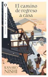 Title: Camino de regreso a casa, Author: Kanako Nishi