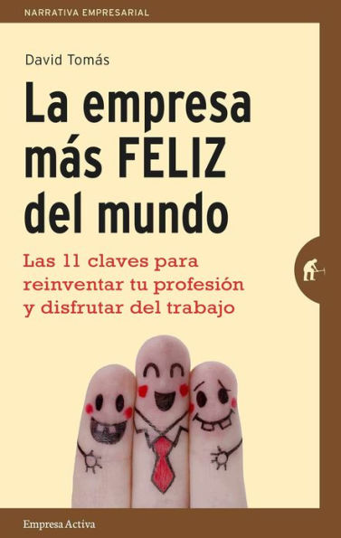 La Empresa mas feliz del mundo