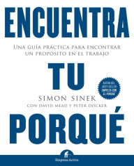 Title: Encuentra tu porque, Author: Simon Sinek