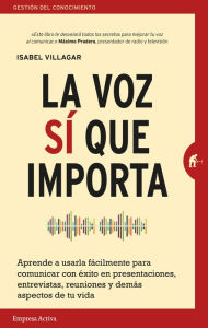 Title: La Voz si que importa, Author: Isabel Villagar