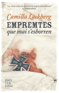 Title: Empremtes que mai s'esborren, Author: Camilla Läckberg