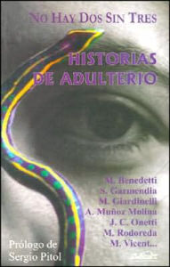 Title: No hay dos sin tres: Historias de adulterio, Author: Mario Benedetti