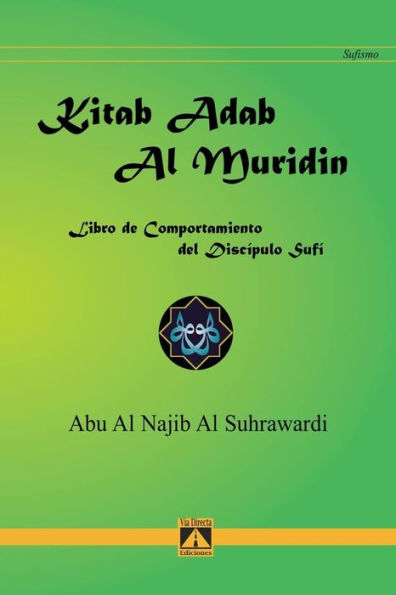 KITAB ADAB AL MURIDIN: Libro del comportamiento del discípulo sufí