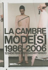 Title: La Cambre Mode(s) 1986-2006, Author: BOM