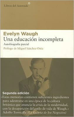 Una educaciï¿½n incompleta: Autobiografï¿½a parcial