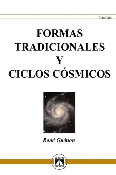FORMAS TRADICIONALES Y CICLOS CÓSMICOS