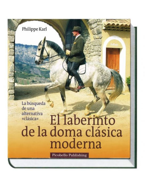 Laberinto de la doma clásica moderna, El