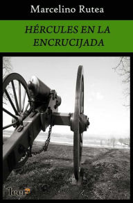 Title: Hércules en la encrucijada, Author: Marcelino Rutea