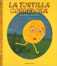 Title: Tortilla Corredora, Author: Laura Herrera