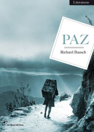 Title: Paz, Author: Richard Bausch