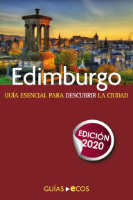 Title: Guía de Edimburgo: Edición 2020, Author: Eva Auqué Mas