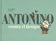 Title: Antonino contra el tiempo, Author: Juan Arjona