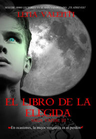 Title: El Libro de la Elegida, Author: Lena Valenti