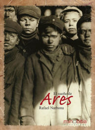 Title: El sueño de Ares, Author: Rafael Narbona