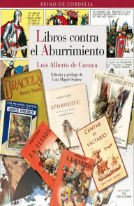 Title: Libros contra el aburrimiento, Author: Luis Alberto de Cuenca