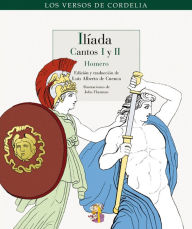 Title: Ilíada: Cantos I y II, Author: Homero
